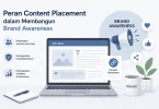 Content Placement untuk Membangun Brand Awareness